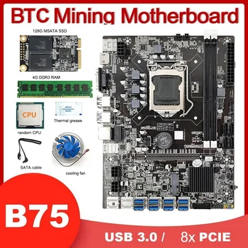 B75 8USB BTC Mining Kit Placa de baza+CPU+CPU Fan+4G RAM DDR3+SSD 128G+Thermal Grease+Cablu SATA LGA1155 DDR3 Slot MSATA
