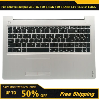 NE Tastatură Pentru Lenovo Ideapad 310-15 310-15ISK 310-15ABR 510-15 510-15ISK 510-15IKB Laptop Notebook Argint zonei de Sprijin pentru mâini Capacul 5